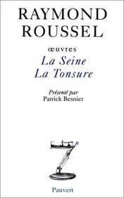 Oeuvres : La Seine - La Tonsure