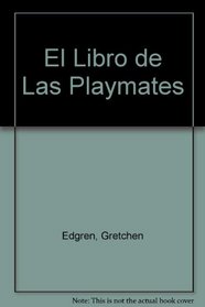 El Libro de Las Playmates (Spanish Edition)