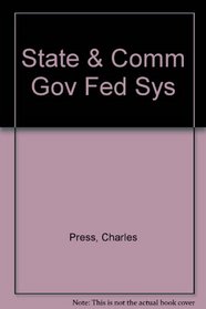 State and Community Governments in a Dynamic Federal System