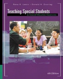 Teaching Special Students in General Education Classrooms (6th Edition)