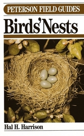 A Field Guide to the Birds' Nests: United States East of the Mississippi River (Peterson Field Guides)