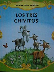 Los Tres Chivitos/Three Billy Goats Gruff (Start Off Stories) (Spanish Edition)