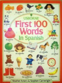 Usborne First Hundred Words in Spanish