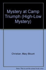 Mystery at Camp Triumph (High-Low Mystery)