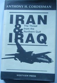 Iran and Iraq: The Threat from the Northern Gulf