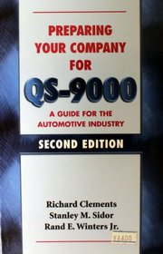 Preparing Your Company for Qs-9000: A Guide for the Automotive Industry
