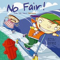 No Fair!: Kids Talk About Fairness