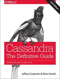 Cassandra: The Definitive Guide