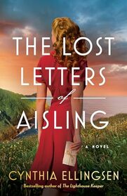 The Lost Letters of Aisling: A Novel