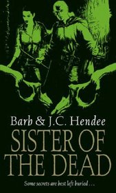 Sister of the Dead (Noble Dead, Bk 3)