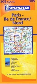 Michelin Oise, Paris, Val-D'Oise: Includes Plans for Cergy-Pontoise, Beauvais (Michelin Local France Maps) (French Edition)