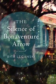 The Silence of Bonaventure Arrow (P. S.)