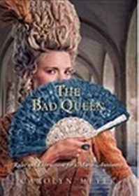 The Bad Queen: Rules and Instructions for Marie-Antoinette (Young Royals)