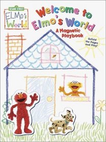 Welcome to Elmo's World: A Magnetic Playbook (Magnetic Play Book)