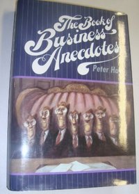 The Book of Business Anecdotes