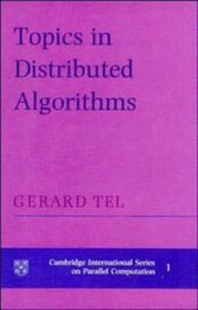 Topics in Distributed Algorithms (Cambridge International Series on Parallel Computation)