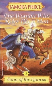 The Woman Who Rides Like a Man (Song of the Lioness (Hardcover))
