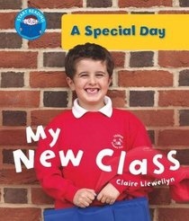 My New Class (Start Reading: A Special Day)