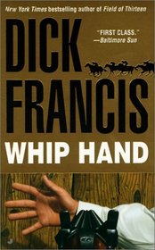 Whip Hand (Sid Halley, Bk 2)