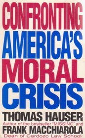 Confronting America's Moral Crisis