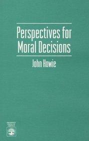Perspectives for Moral Decisions