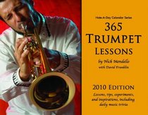 365 Trumpet Lessons: 2010 Note-A-Day Calendar for Trumpet