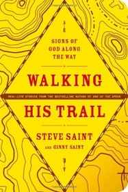 Walking His Trail: Signs of God Along the Way