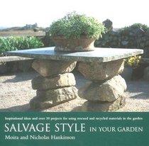 Salvage Style in Your Garden