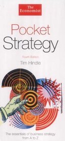 Pocket Strategy: The Essentials of Business Strategy from A to Z (Economist)