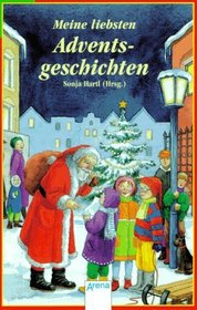 Meine liebsten Adventsgeschichten. ( Ab 9 J.).