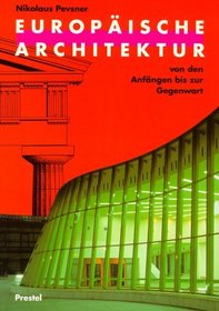 Europaische Architektur von den Anfangen bis zur Gegenwart (German Edition)