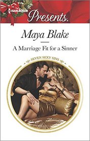 A Marriage Fit for a Sinner (Seven Sexy Sins) (Harlequin Presents, No 3380)