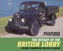 The Heyday of the British Lorry