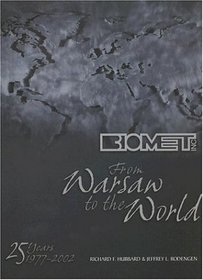 Biomet: From Warsaw to the World