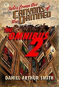 Tales from the Canyons of the Damned: Omnibus No. 2 (Volume 2)