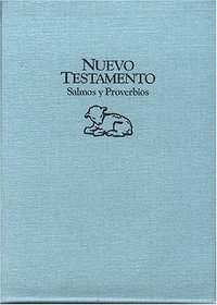 Nuevo Testamento Para Nios/Baby's New Testament: Salmos Y Proverbios/Blue (Spanish Edition)