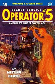 Operator 5 #4: The Melting Death