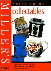 Miller's: Collectables: Price Guide 2001/2002 (Miller's Collectables Price Guide)