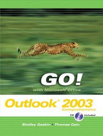 GO! with Microsoft Office Outlook,  Comprehensive (Go! With Microsoft Office)