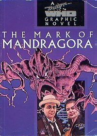 The Mark of Mandragora (A Doctor Who Graphic Novel)
