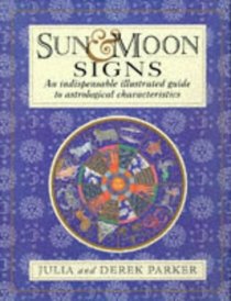 Sun and Moon Signs Compendium