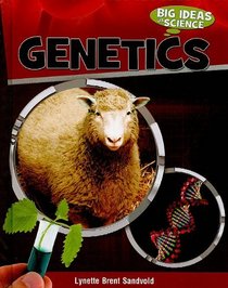 Genetics (Big Ideas in Science)