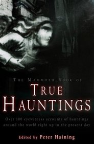 The Mammoth Book of True Hauntings