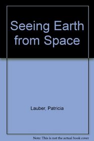 Seeing Earth from Space