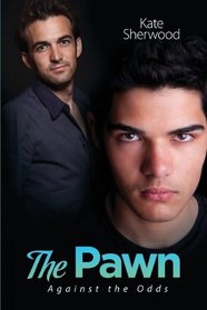 The Pawn (Against the Odds, Bk 1)