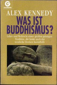 Was ist Buddhismus?