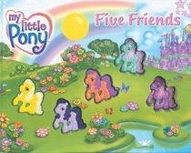 My Little Pony: Five Friends (My Little Pony)