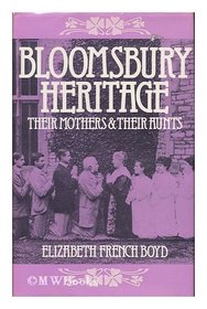 Bloomsbury heritage: Their mothers and their aunts