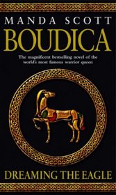 Boudica: Dreaming the Eagle