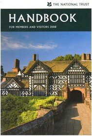 The National Trust Handbook for Members and Visitors 2008